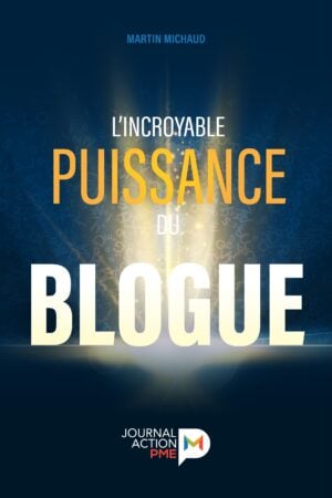 L'incroyable puissance du blogue