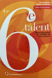 Livre 6ᵉ talent, Martin Ducharme et Carole Doucet